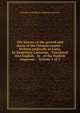 The history of the growth and decay of the Othman empire. . Written originally in Latin, by Demetrius Cantemir, . Translated into English, . by . of the Turkish emperors, . Volume 1 of 2, Voivode of Moldavia Dimitrie Cantemir 