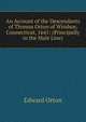 An Account of the Descendants of Thomas Orton of Windsor, Connecticut, 1641: (Principally in the Male Line), Edward Orton 