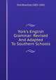 York's English Grammar: Revised And Adapted To Southern Schools, York Brantley 1805-1891 