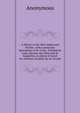 A Winter in the West Indies and Florida . with a particular description of St. Croix, Trinidad de Cuba, Havana, Key West and St. Augustine, as places of resort for northern invalids. By an Invalid., Heinrich Kretschmayr 