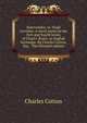 Scarronides: or, Virgil travestie. A mock poem on the first and fourth books of Virgil's ?neis, in English burlesque. By Charles Cotton, Esq. . The fifteenth edition., Charles Cotton 