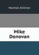Mike Donovan., Marshall Stillman 