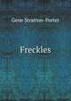 Freckles, Gene Stratton-Porter 