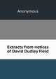 Extracts from notices of David Dudley Field, Heinrich Kretschmayr 