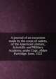 A journal of an excursion made by the corps of cadets, of the American Literary, Scientific and Military Academy, under Capt. Alden Partridge. June, 1822, 
