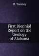 First Biennial Report on the Geology of Alabama, M. Tuomey 