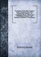 The History of the Sikhs: Together with a Concise Account of the Punjaub and Cashmere : Its Topography, Rivers, Climate and Productions, Customs, . and Religious Institutions, Government,, Heinrich Kretschmayr 