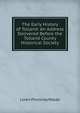 The Early History of Tolland: An Address Delivered Before the Tolland County Historical Society, Loren Pinckney Waldo 