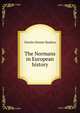 The Normans in European history., Charles Homer Haskins 