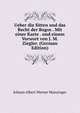 Ueber die Sitten und das Recht der Bogos . Mit einer Karte . und einem Vorwort von J. M. Ziegler. (German Edition), Johann Albert Werner Munzinger 