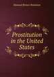 Prostitution in the United States, Howard Brown Woolston 