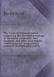 The works of Edmund Gunter containing the description and use of the sector, cross-staff, bow, quadrant, and other instruments: with a canon of . tangents to a radius of 10.00000 parts (1673), Henry Bond 