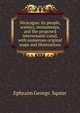 Nicaragua: its people, scenery, monuments, and the proposed interoceanic canal, with numerous original maps and illustrations., Ephraim George. Squier 