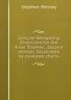 Concise Navigating Directions for the River Thames . Second edition. Illustrated by nineteen charts., Stephen Penney 
