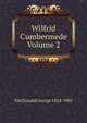 Wilfrid Cumbermede Volume 2, MacDonald George 