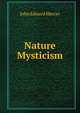 Nature Mysticism, John Edward Mercer 