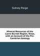 Mineral Resources of the Llano-Burnet Region, Texas, with an Account of the Pre-Cambrian Geology, Sidney Paige 