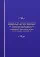 Analyses of the railroad corporations whose bonds are a legal investment for Massachusetts savings banks, including a history of each corporation, . description of the bonds issued, assumed, or, 