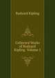 Collected Works of Rudyard Kipling Volume 1, Джозеф Редьярд Киплинг 