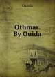 Othmar. By Ouida., Ouida 