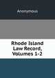 Rhode Island Law Record, Volumes 1-2, Heinrich Kretschmayr 