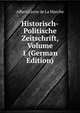 Historisch-Politische Zeitschrift, Volume 1 (German Edition), Heinrich Kretschmayr 