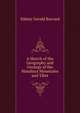 A Sketch of the Geography and Geology of the Himalaya Mountains and Tibet, Sidney Gerald Burrard 