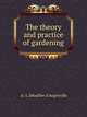 The theory and practice of gardening, A.-J. D?zallier d'Argenville 