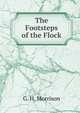 The Footsteps of the Flock, G. H. Morrison 