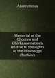 Memorial of the Choctaw and Chickasaw nations relative to the rights of the Mississippi choctaws, Heinrich Kretschmayr 