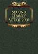 SECOND CHANCE ACT OF 2007, 