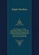Two Essays: I. On the Assurance of Faith : Ii. On the Extent of the Atonement, and Universal Pardon, in Which the Views of T. Erskine Are Particularly Examined, Ralph Wardlaw 