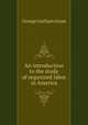 An introduction to the study of organized labor in America., George Gorham Groat 