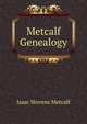 Metcalf Genealogy, Isaac Stevens Metcalf 