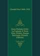 Deux Po?mes D'?t?: La Cantate ? Trois Voix; Prot?e, Drame Satyrique (French Edition), Claudel Paul 1868-1955 