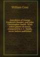 Anecdotes of George Frederick Handel, and John Christopher Smith. With select pieces of music, composed by J. C. Smith, never before published., Coxe, William 