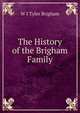 The History of the Brigham Family, W I Tyler Brigham 