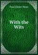 With the Wits, Paul Elmer More 