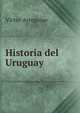 Historia del Uruguay, Victor Arreguine 
