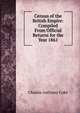 Census of the British Empire: Compiled From Official Returns for the Year 1861, Charles Anthony Coke 