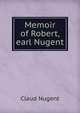 Memoir of Robert, earl Nugent, Claud Nugent 
