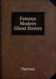 Famous Modern Ghost Stories, Various 