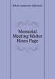 Memorial Meeting Walter Hines Page, Alderman, Edwin Anderson, 1861-1931 