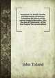 Nazarenus: or, Jewish, Gentile, and Mahometan Christianity. Containing the history of the antient Gospel of Barnabas, Also, the plan of Christianity . of the four Gospels The second edition, John Toland 