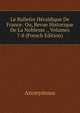 Le Bulletin Heraldique De France: Ou, Revue Historique De La Noblesse ., Volumes 7-8 (French Edition), Heinrich Kretschmayr 