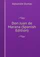 Don Juan de Marana (Spanish Edition), Alexandre Dumas 