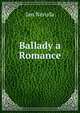 Ballady a Romance, Jan Neruda 