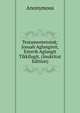 Testamentetotak; Josuab Aglanginit, Esterib Aglangit Tikkilugit. (Inuktitut Edition), Heinrich Kretschmayr 