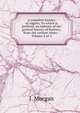 A complete history of Algiers. To which is prefixed, an epitome of the general history of Barbary, from the earliest times: . Volume 2 of 2, J. Morgan 