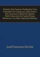 Historia Del Famoso Predicador Fray Gerundio De Campazas, Alias Zotes, Por Francisco Lobon De Salazar. With Coleccion De Varias Piezas Relativas a La Obra (Spanish Edition), Jose Francisco de Isla 